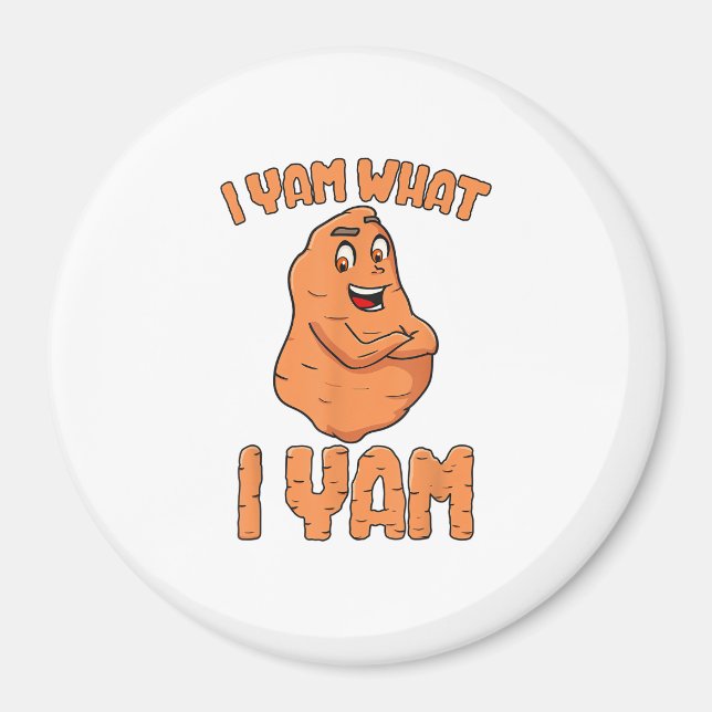 I Yam Was ich Yam Sweet Potato Funny Erntedank Magnet (Vorne)