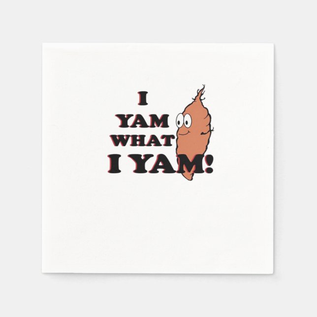 I Yam What I Yam - Classic Funny Meme Serviette (Vorderseite)