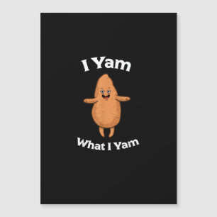 I Yam What I Yam - Dancing Sweet Potato Thanksgivi Magnetkarte