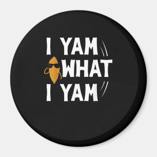 I Yam What I Yam Design - Sweet Potato Lover Desig Magnet