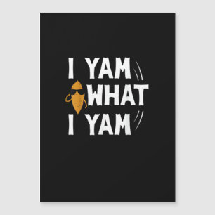 I Yam What I Yam Design - Sweet Potato Lover Desig Magnetkarte
