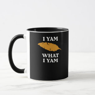 I Yam What I Yam - Funny Potato Sarcasm Pub Tasse