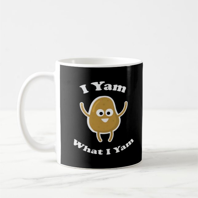 I Yam What I Yam Funny Sweet Potato Erntedank D Kaffeetasse (Links)