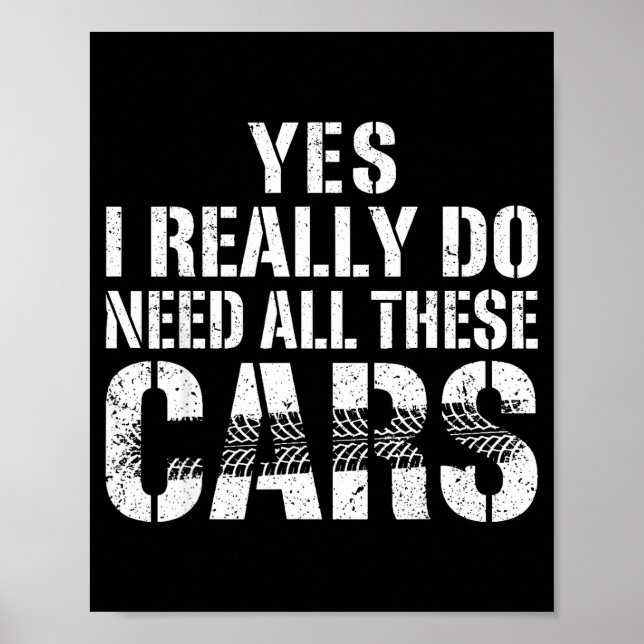 I Yes Need All Cars Car Poster (Vorne)