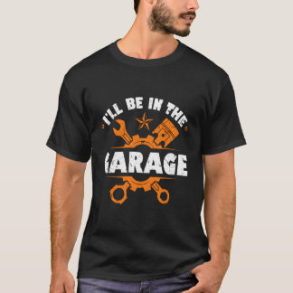 Iâ´l wird in der Garage Automotive sein T-Shirt
