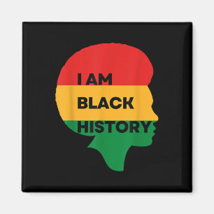 Iam Black History, Black History Month , Stolz auf Magnet