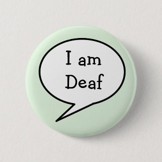 Iam Deaf, Bewusstsein Button
