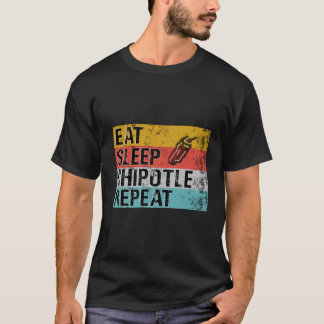 Iat Sleep Chipotle Wiederholung Chipotle T-Shirt