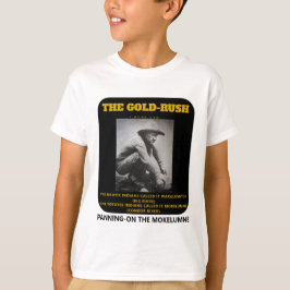 IBONELTD. GOLD-RUSH PANNING T - Shirt