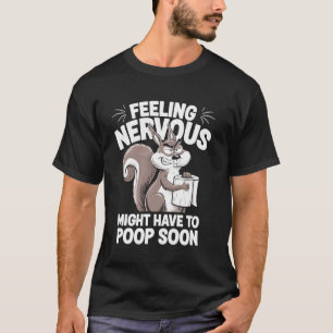 IBS Eichhörnchen, Kot Humor Durchfall Reizdarmsynd T-Shirt