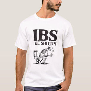 IBS: Ich scheiße humorvolles Skelett Badezimmer T-Shirt