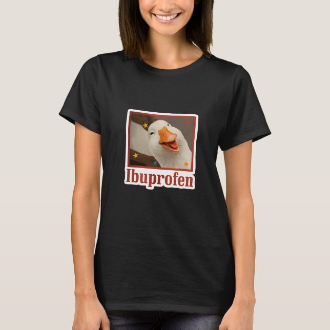 Ibuprofen-Meme T-Shirt (Vorderseite)