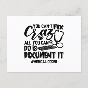 ICD Coding Medical Coder You Can't Fix Crazy Gift Postkarte