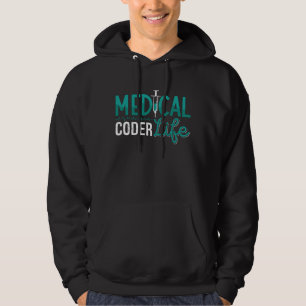 ICD Coding Programmer für medizinisches Coder Life Hoodie