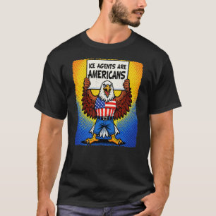 ICE AGENTEN SIND AMERIKANER_Pop Art T-Shirt