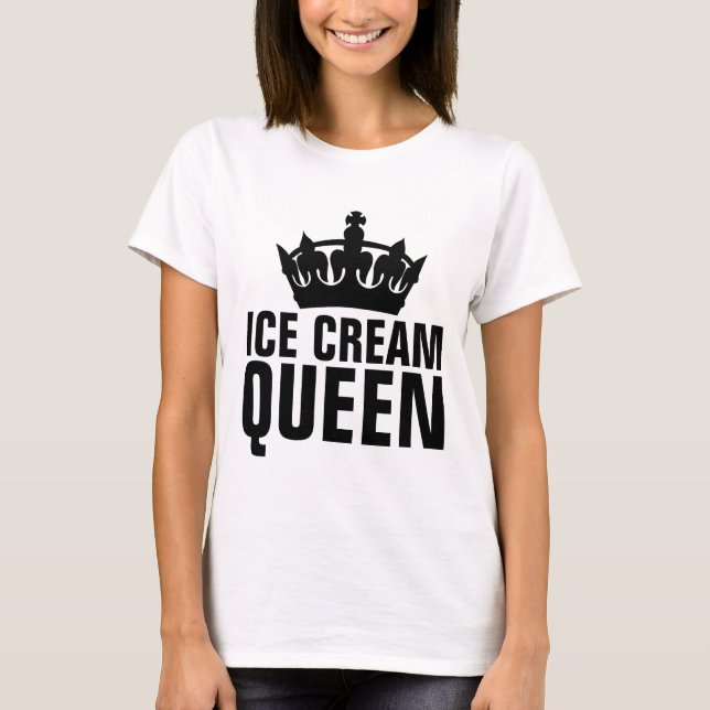 ICE CREAM QUEEN T - SHIRT (Vorderseite)