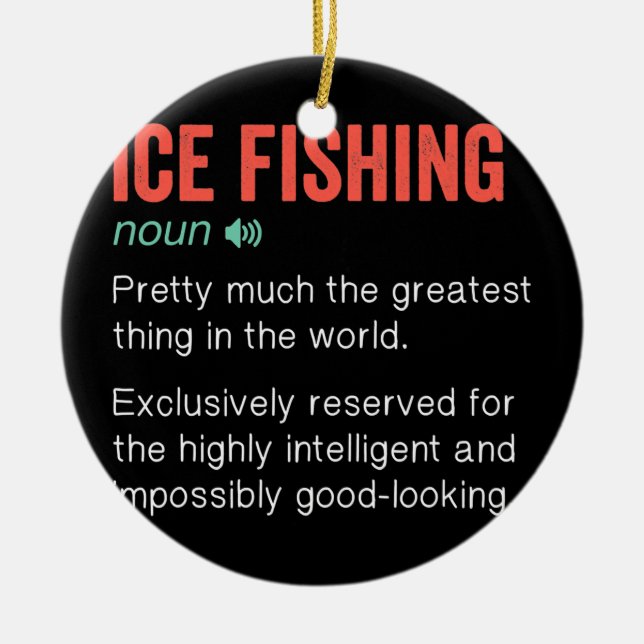 Ice Funny Funny Definition Ice Fisherman Geschenk Keramik Ornament (Vorne)