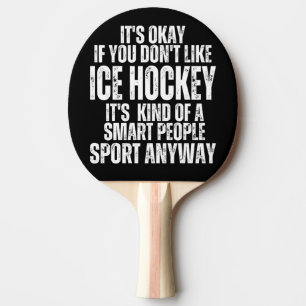 ICE HOCKEY FUNNY QUOTES TISCHTENNIS SCHLÄGER