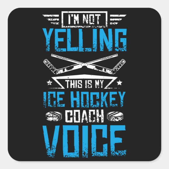 Ice Hockey Yelling Coach Quadratischer Aufkleber (Vorderseite)