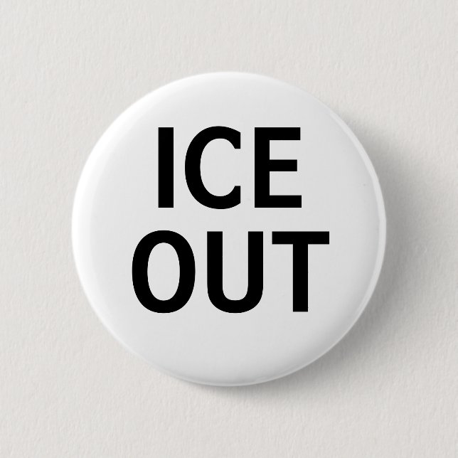 Ice Out Button (Vorderseite)