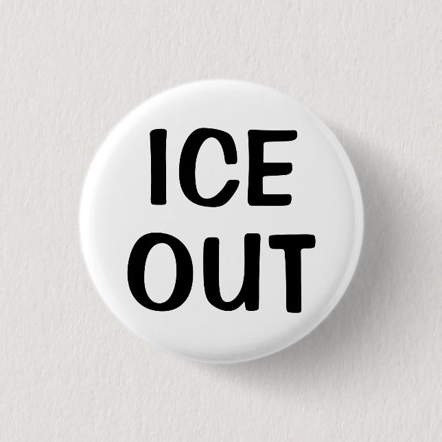 Ice Out  Button (Vorderseite)