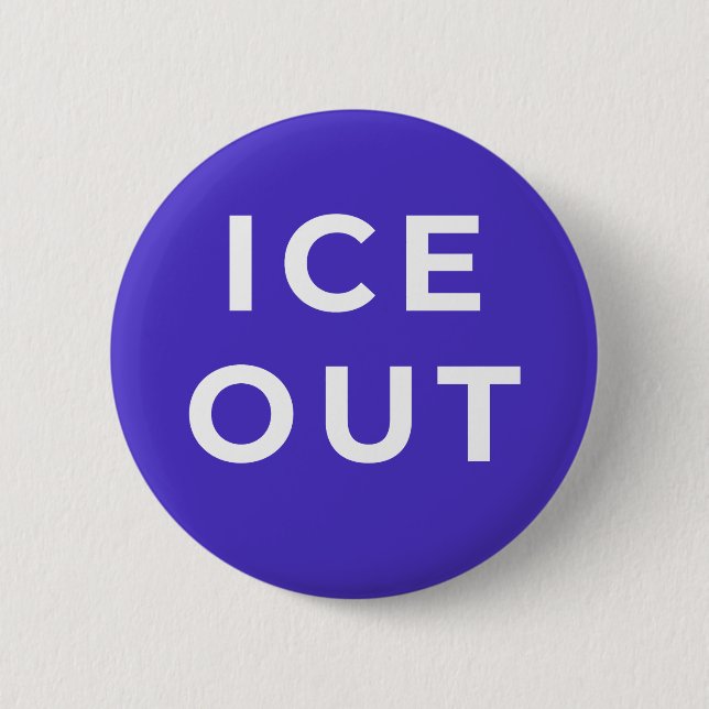 ICE OUT Protest Button | Bold Immigration Justice  (Vorderseite)