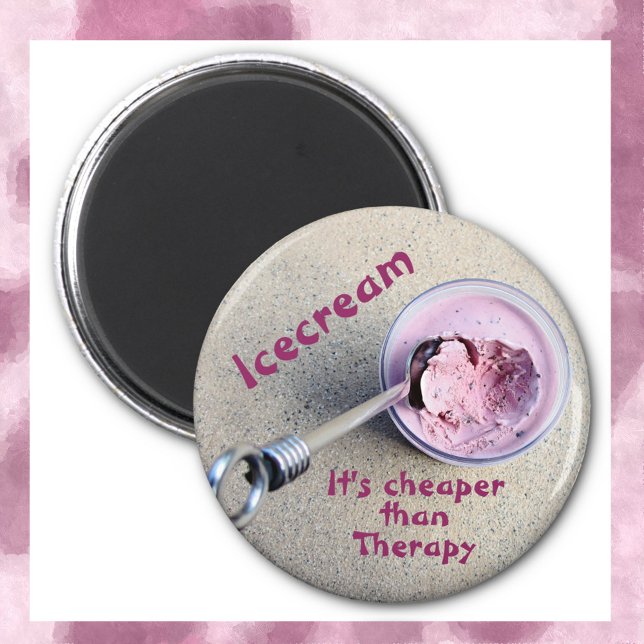Icecream Es ist billiger als Therapy Funny Magnet (Von Creator hochgeladen)