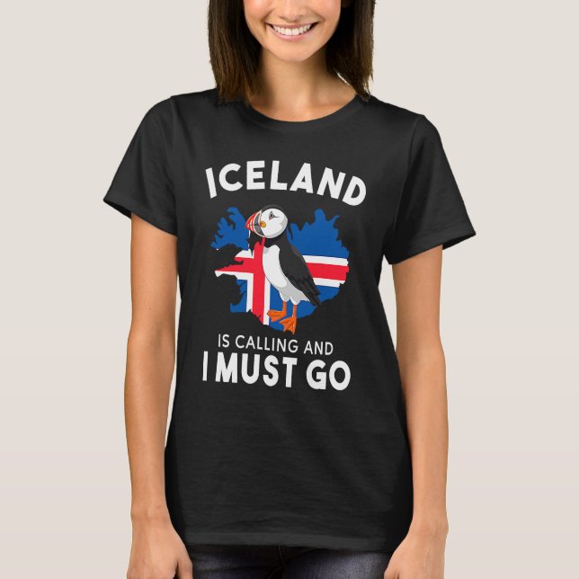 Iceland is calling and i must go, mountain volcan  T-Shirt (Vorderseite)