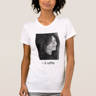 "ich < 3 Cathy" T - Shirt - besonders angefertigt