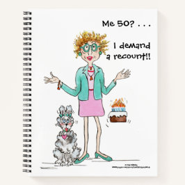 Ich 50? Keine zufällige weibliche Karikatur Notizbuch