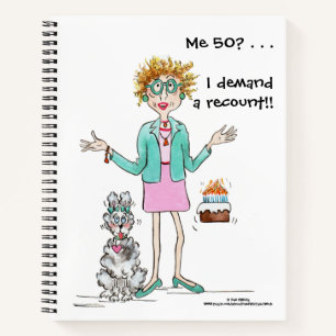 Ich 50? Keine zufällige weibliche Karikatur Notizbuch