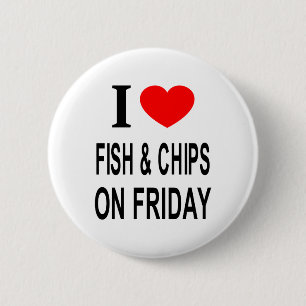 ICH ❤️ AM FREITAG I FISCH & CHIPS LIEBE BUTTON