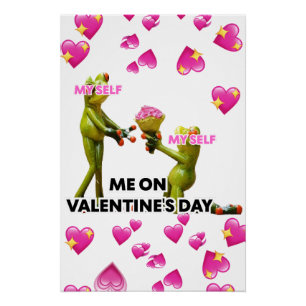 Ich am Valentinstag, Ich selbst Poster