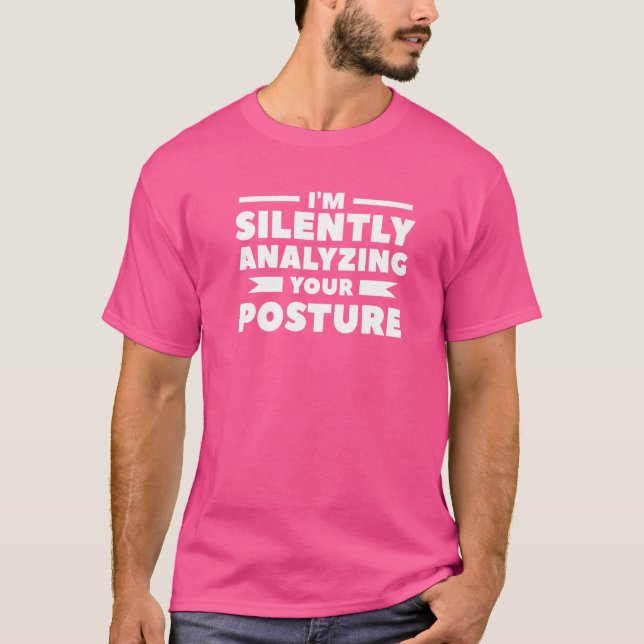 Ich analysiere leise Ihre Körpermassage T-Shirt (Vorderseite)