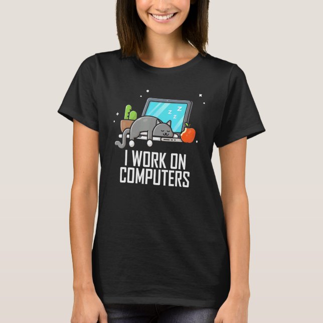 Ich arbeite an Computern mit Niedlicher Technik T-Shirt (Vorderseite)
