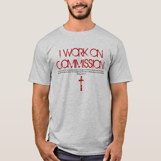 Ich arbeite an Kommissionsbibel-Vers T-Shirt (Vorderseite)