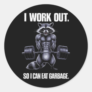 Ich arbeite aus, um Garbage Gym Raccoon Liftin zu Runder Aufkleber