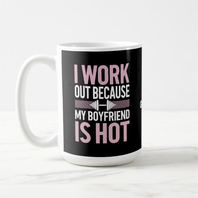 Ich arbeite aus, weil mein Freund heiß witzig ist Kaffeetasse (Links)