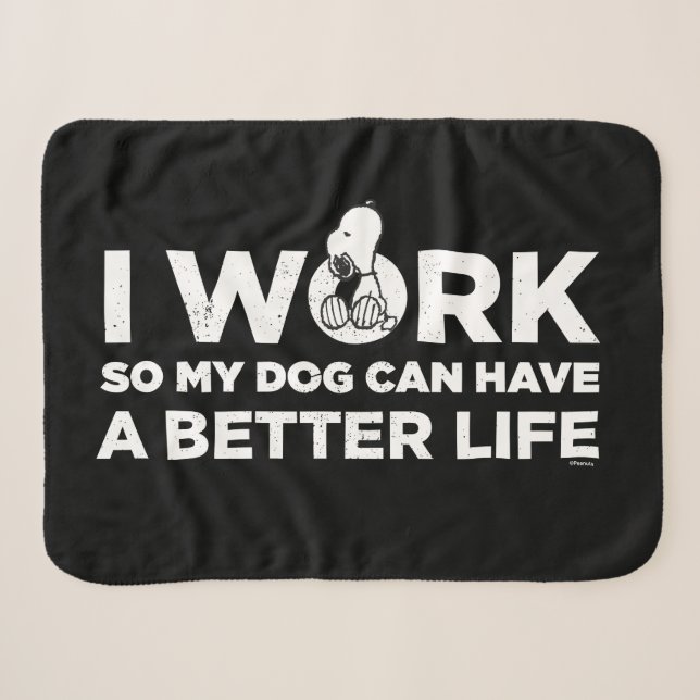 Ich arbeite, damit mein Hund ein besseres Leben fü Sherpadecke (Vorderseite (Horizontal))