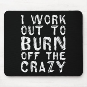 Ich arbeite daran, das verrückte, lustige Workout- Mousepad