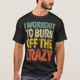 Ich arbeite daran, den verrückten, lustigen Person T-Shirt