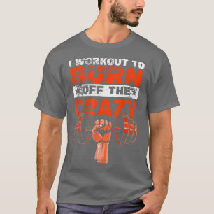 Ich arbeite daran, den verrückten T - Shirt abzubr