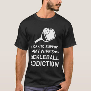 Ich arbeite daran, die pickleball-Abhängigkeit mei T-Shirt