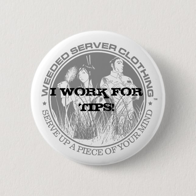 ICH ARBEITE FÜR SPITZEN! KNOPF - besonders Button (Vorderseite)