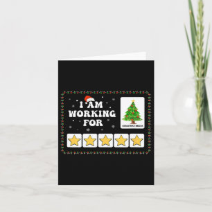 Ich arbeite für Weihnachten Break 5 Sterne Weihnac Karte