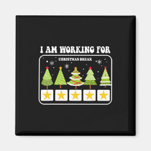 Ich arbeite für Weihnachten Break 5 Sterne Weihnac Magnet