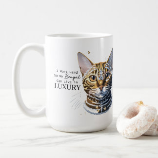 Ich arbeite hart, damit mein Bengalisches in Luxus Kaffeetasse