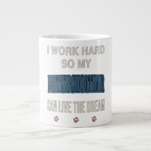 Ich arbeite hart, damit meine Britisch Kurzhaar le Jumbo-Tasse