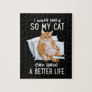 Ich arbeite hart, damit meine Katze ein besseres L