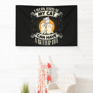 Ich arbeite hart, damit meine Katze ein besseres L Banner